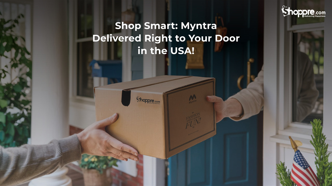 Myntra Delivered Right to Your Door in the USA!
