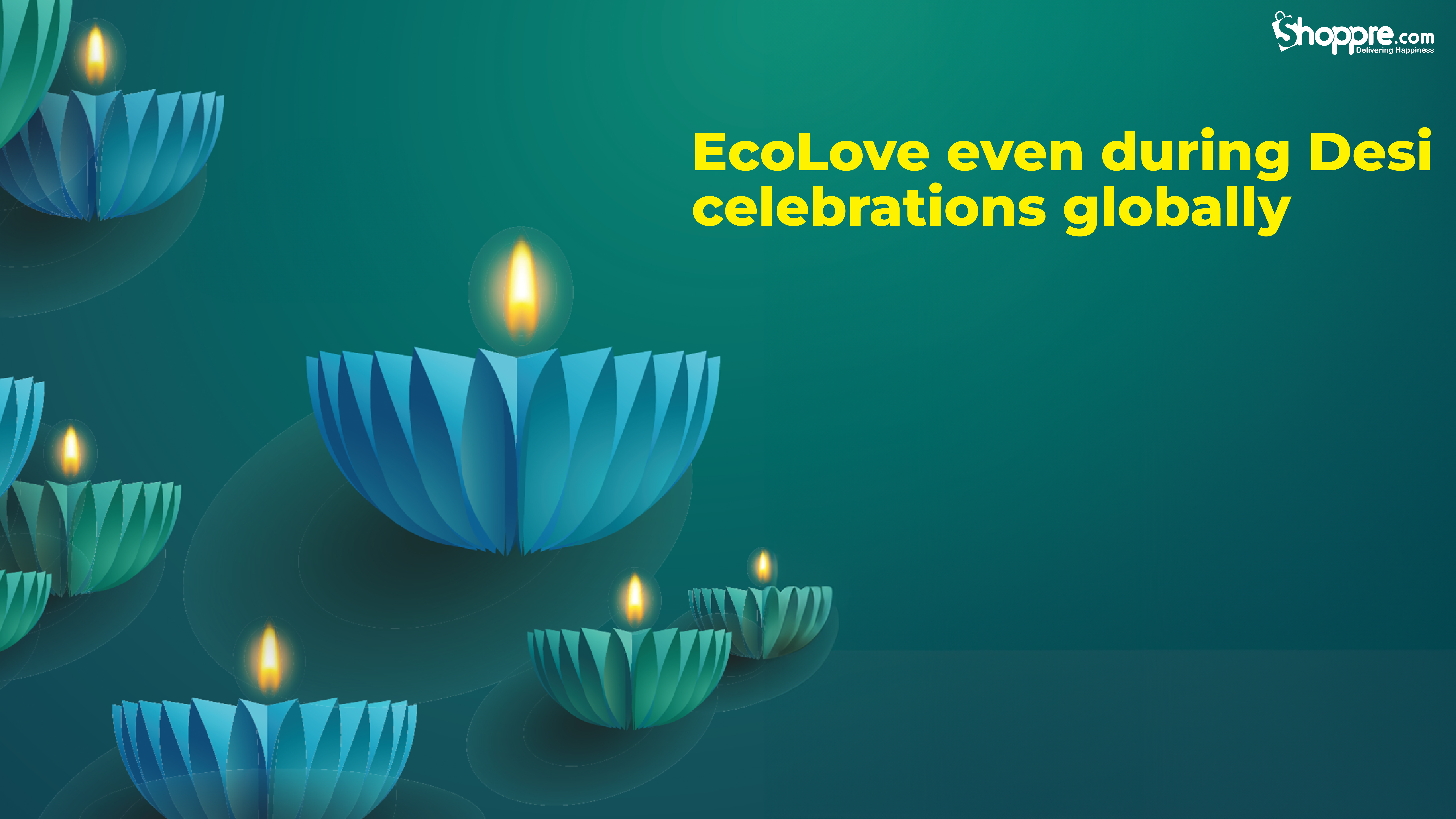 EcoLove even during Desi celebrations globally!