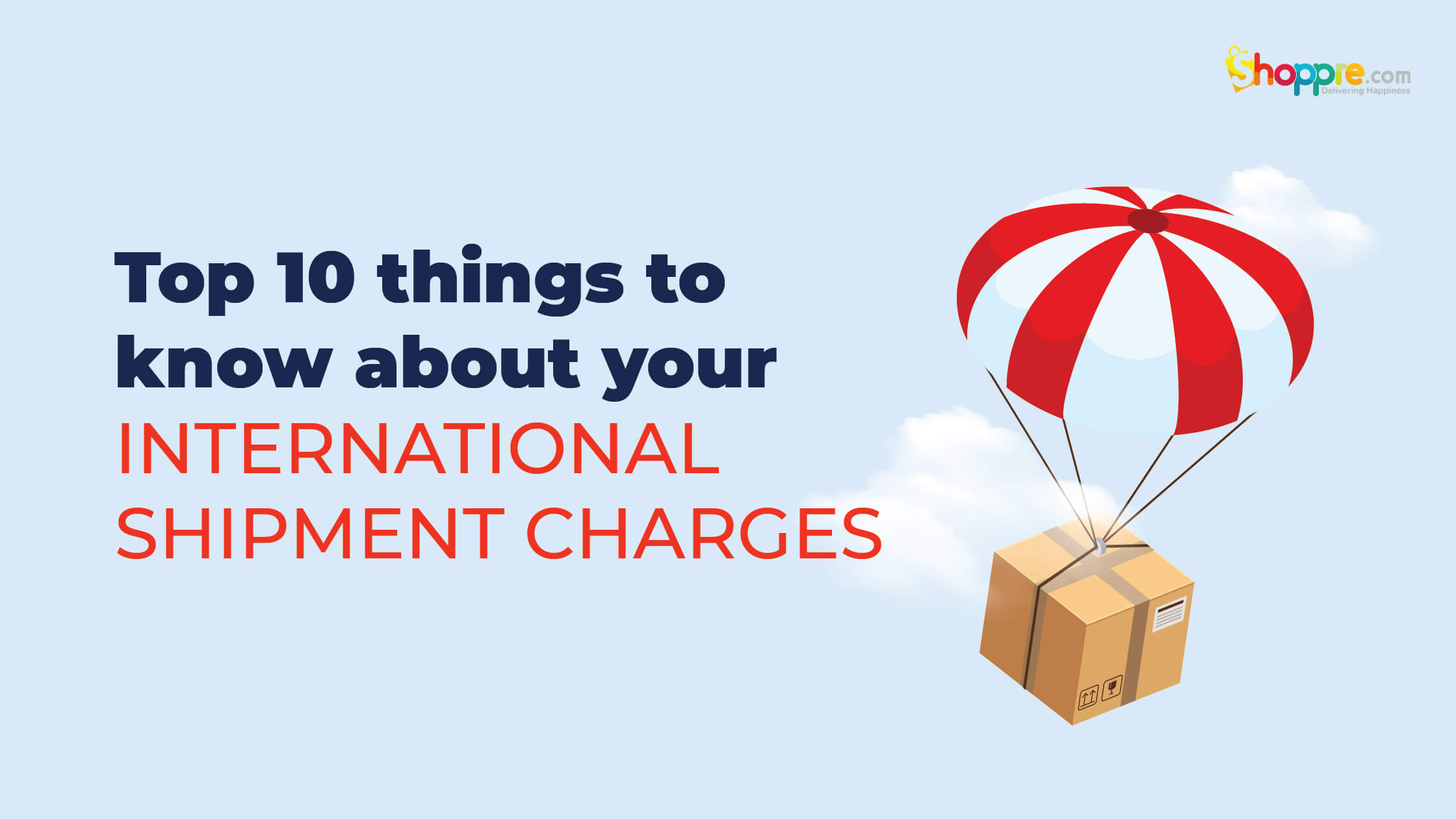 10 Major queries of Shipment charges
